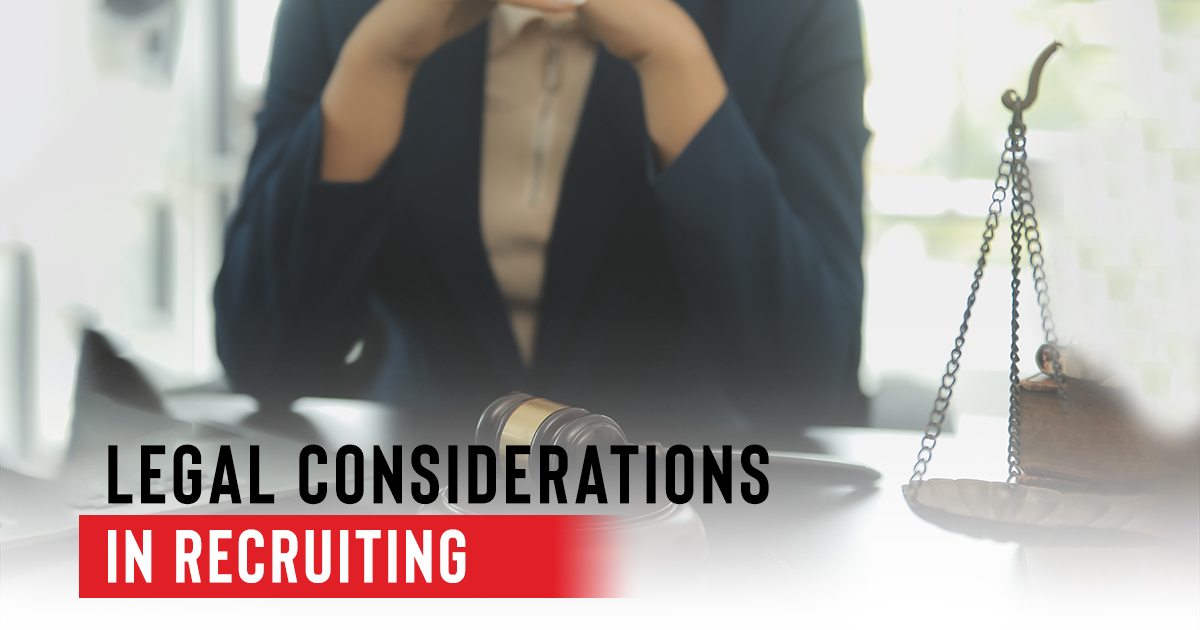 Legal Considerations in Recruiting