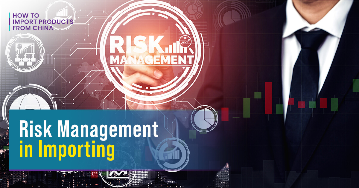 Risk Management in Importing