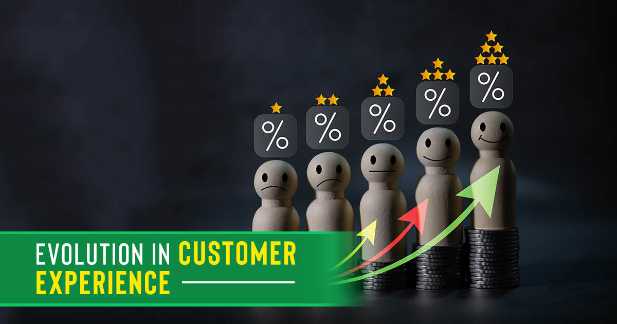 Evolution in Customer Experience
