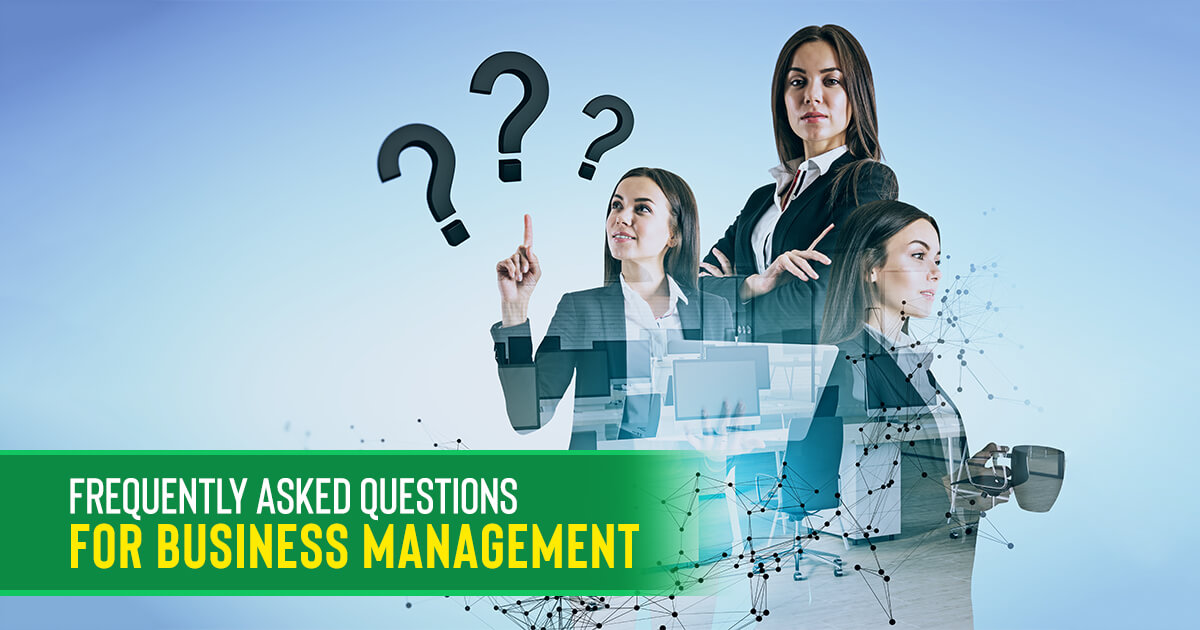 Frequently Asked Questions For Business Management