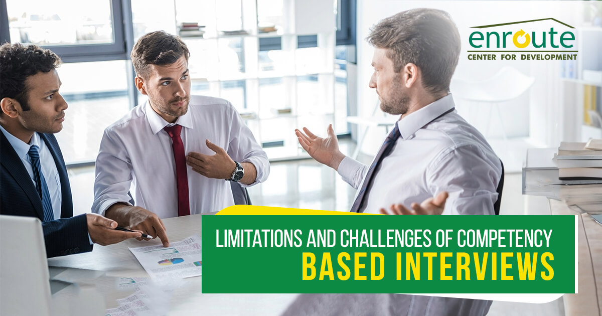 Limitations and Challenges of Competency-Based Interviews